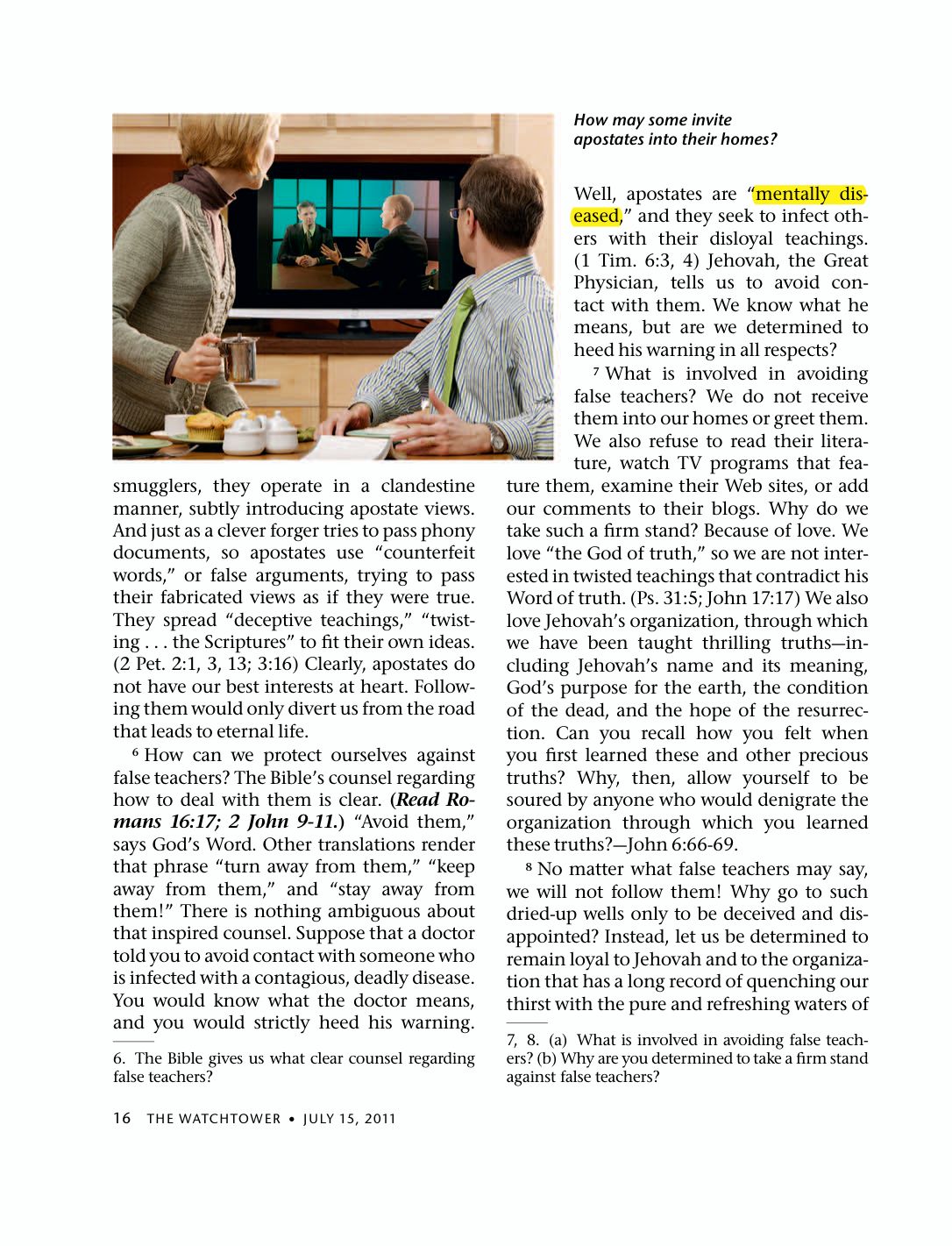 Scanned page: The Watchtower (Study Edition), July 15, 2011 Will You Heed Jehovah's Clear Warnings?